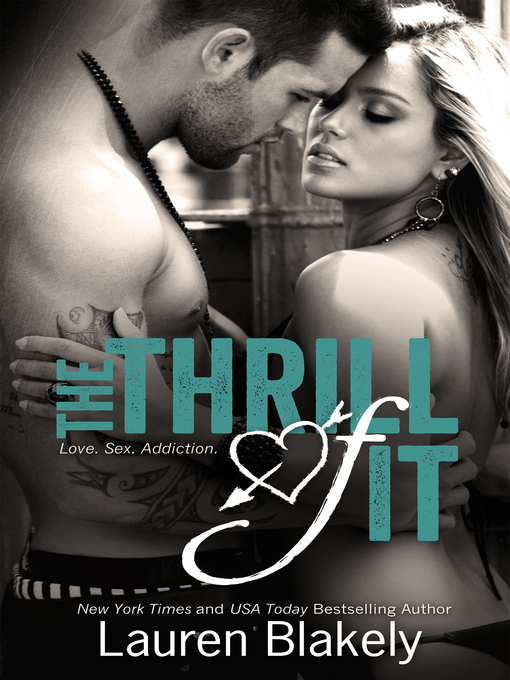 Title details for The Thrill of It by Lauren Blakely - Available